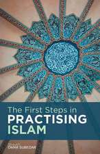 The First Steps in Practising Islam