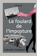 Le Foulard de L'Imposture