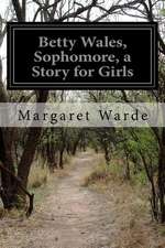 Betty Wales, Sophomore, a Story for Girls