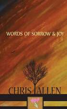 Words of Sorrow and Joy