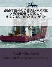 Sistema de Amarre y Fondeo de Un Buque Tipo Supply