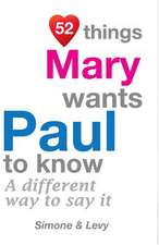 52 Things Mary Wants Paul to Know