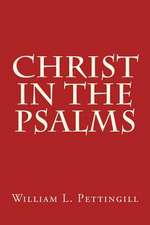 Christ in the Psalms