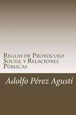 Reglas de Protocolo Social y Relaciones Publicas