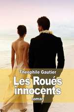 Les Roues Innocents