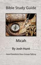 Bible Study Guide -- Micah