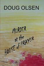 Murder at the House of Prayer: Reflection of Look