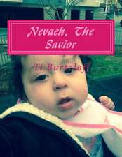 Nevaeh, the Savior