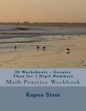 30 Worksheets - Greater Than for 1 Digit Numbers