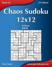 Chaos Sudoku 12x12 - Schwer - Band 18 - 276 Ratsel