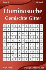 Dominosuche Gemischte Gitter - Band 1 - 276 Ratsel