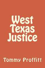 West Texas Justice