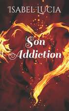 Son Addiction