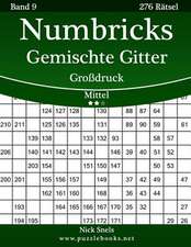 Numbricks Gemischte Gitter Grodruck - Mittel - Band 9 - 276 Ratsel