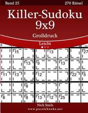 Killer-Sudoku 9x9 Grodruck - Leicht - Band 25 - 270 Ratsel