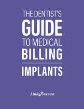 The Dentists Guide to Medical Billing