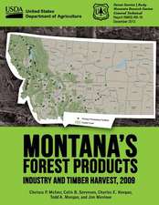 Montana's Forest Products Industry and Timber Harvest, 2009