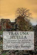 Tras Una Huella (Novelas Adultos)