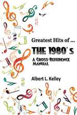 Greatest Hits of ... the 1980's