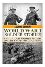 World War 1 Soldier Stories