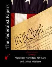 The Federalist Papers