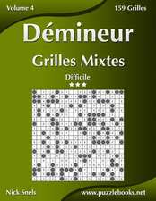 Demineur Grilles Mixtes - Difficile - Volume 4 - 159 Grilles