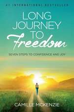 Long Journey to Freedom