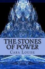 The Stones of Power