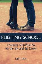 Flirting School