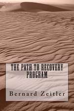 The Path to Recovery Program