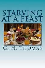 Starving at a Feast