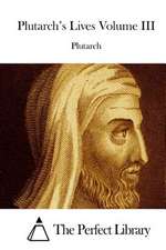 Plutarch's Lives Volume III