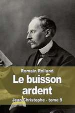 Le Buisson Ardent