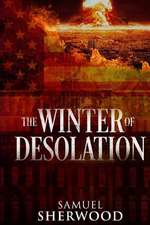 The Winter of Desolation