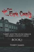 Tabby and the Hunchback of Eerie County High