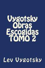 Vygotsky Obras Escogidas Tomo 2