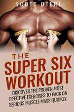 The Super Six Workout