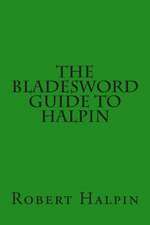 The Bladesword Guide to Halpin