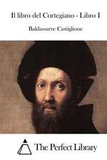 Il Libro del Cortegiano - Libro I