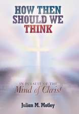 How Then Should We Think