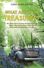 What Are Your Treasures?