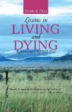 Lessons in Living and Dying