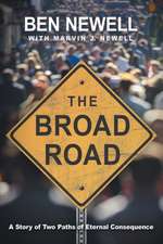 The Broad Road