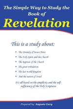 The Simple Way to Study the Book of Revelation