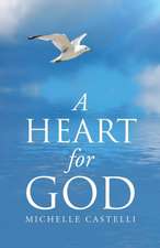 A Heart for God