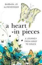 A Heart in Pieces