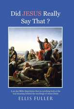 Did JESUS Really Say That ?