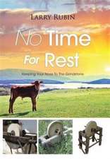 No Time For Rest