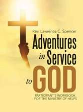 Adventures in Service to God