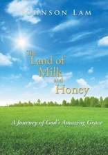 The Land of Milk and Honey